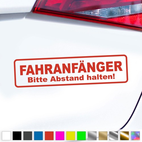 Fahranfänger aufkleber bitte - fahranfänger,